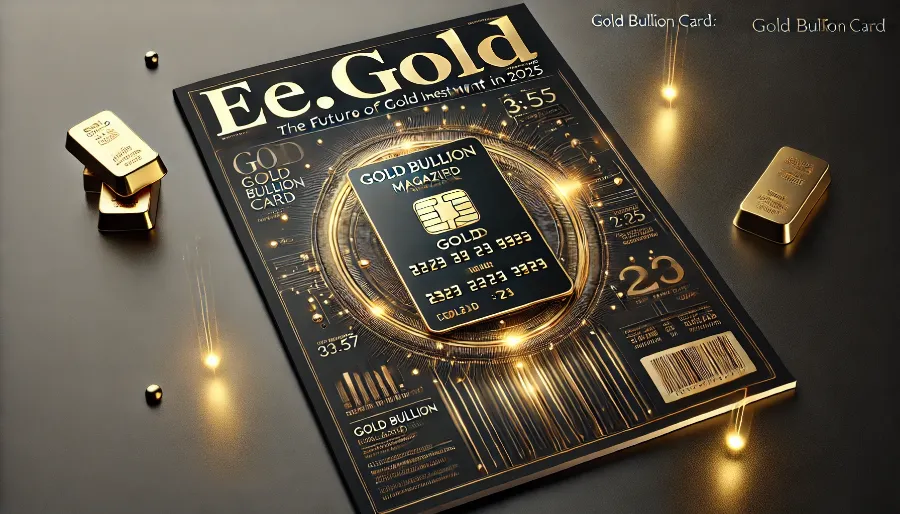 Gold Bullion Card: A Revolutionary Way to Invest in Gold in 2025